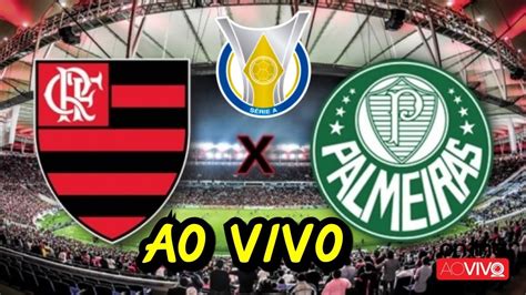 jogo palmeiras e flamengo ao vivo hoje