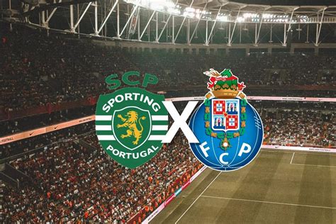 jogo porto-sporting hoje em directo canal