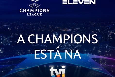 jogos liga dos campeões tvi