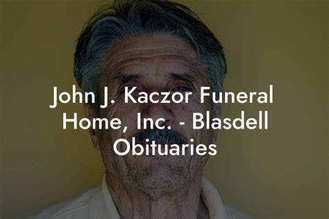 john kaczor funeral home blasdell ny