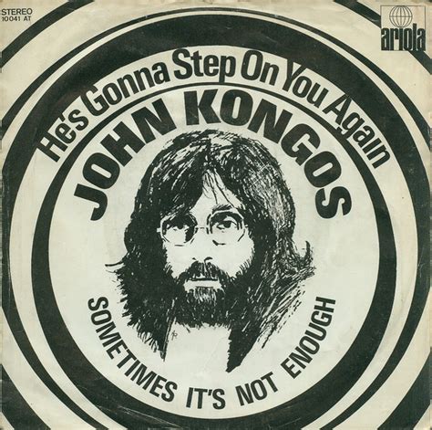 John Kongos Step On
