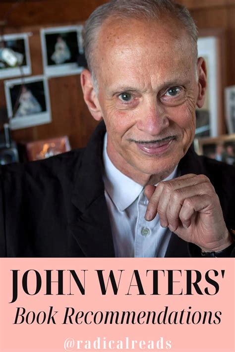 John Waters Book Recommendations