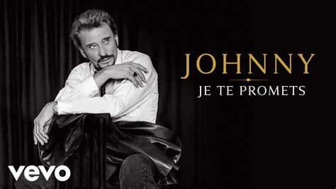 johnny hallyday je te promets live