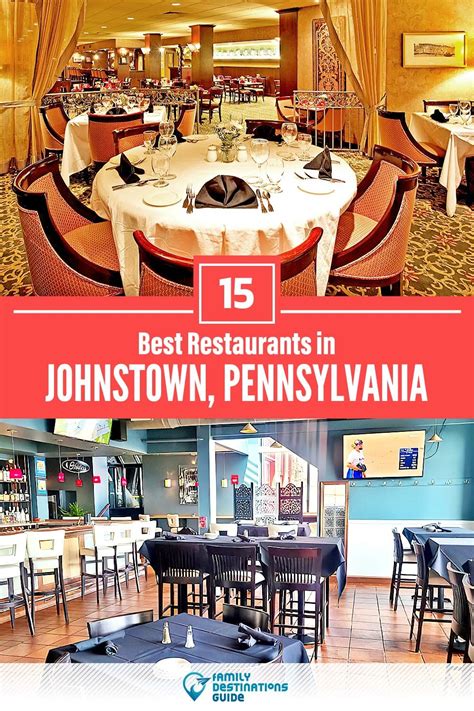 Discover the Ultimate Culinary Experience in Johnstown: Top Restaurants to Try