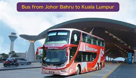 How to go — JOHOR BAHRU to KUALA LUMPUR? ️ | 2023