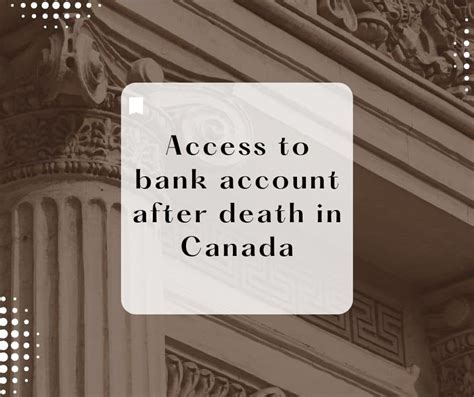 joint bank accounts after death canada