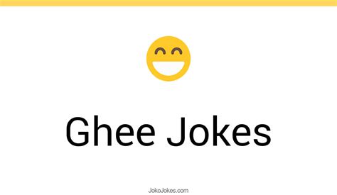 Jokes About Ghee