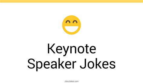 Jokes About Keynote Speaker