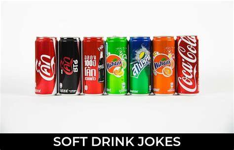 Jokes About Soft Drinks