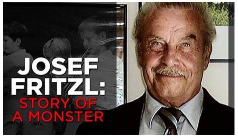 Das „Monster“ aus Österreich: Der Fall Fritzl schockte die Welt | WELT