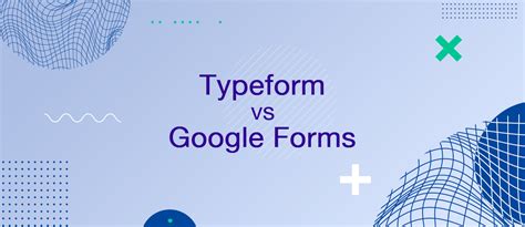 Jotform Vs Typeform Vs Google Forms