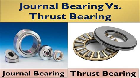 Journal Bearing Vs Thrust