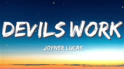 Joyner Lucas Devil's Work Lyrics