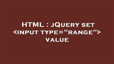 Jquery Input Range Set Value