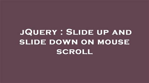 Jquery Slide Scroll Down