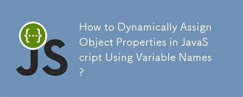 Js Create Variable Dynamically