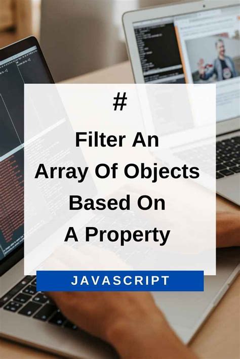 Js Filter Array Of Objects By Property