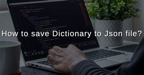 json save dictionary python