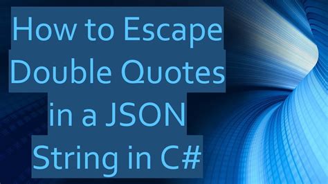 Json String With Quotes