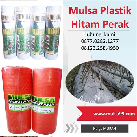 Jual Mulsa Plastik Hitam Perak Harga Paling Murah Cap Montana dan