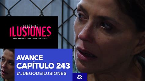 juego de ilusiones capitulo 243 dailymotion