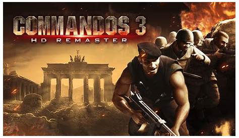 COMMANDOS 2 HD REMASTERED (PC) - Gameplay en Español - YouTube