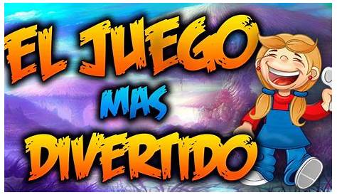 100%JUEGOS MUY DIVERTIDOS. - YouTube