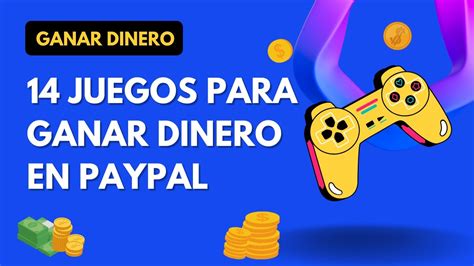 juegos que pagan en paypal 2023