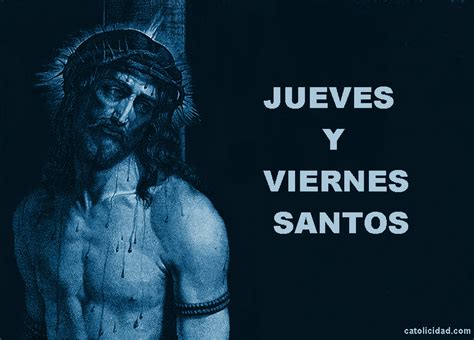 jueves y viernes santos