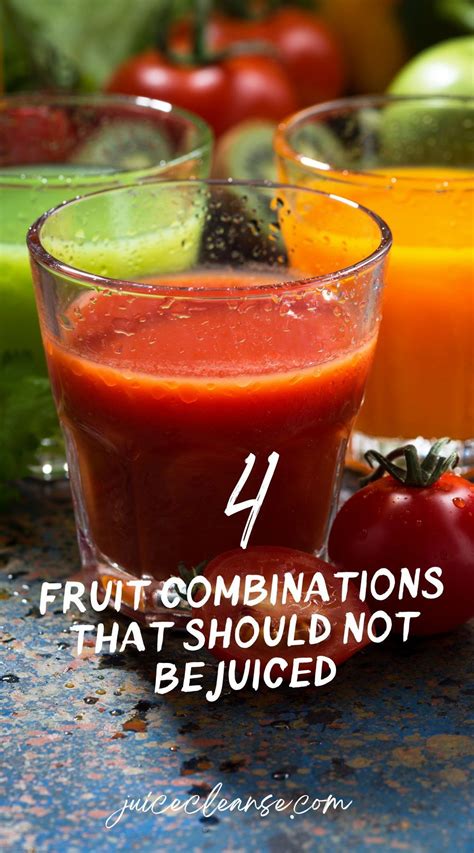 Juicing Combinations To Avoid
