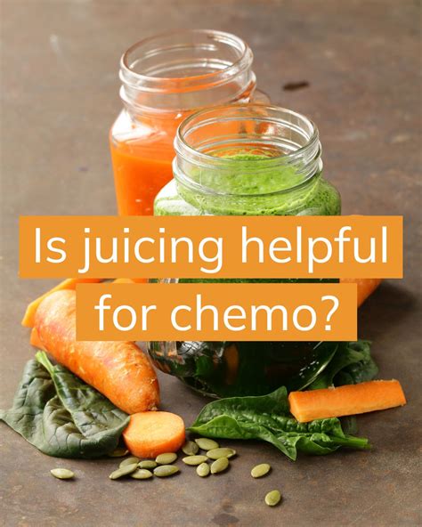Juicing During Chemotherapy