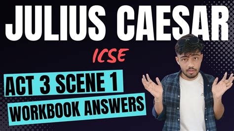 julius caesar act 3 scene 1 workbook questions and answers pdf