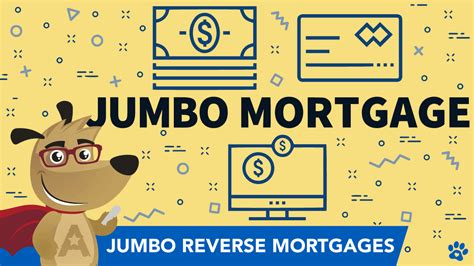 jumbo reverse mortgage limits