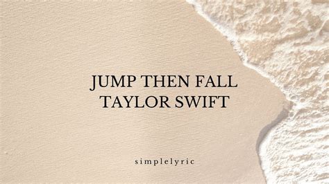 jump and fall taylor swift lyrics