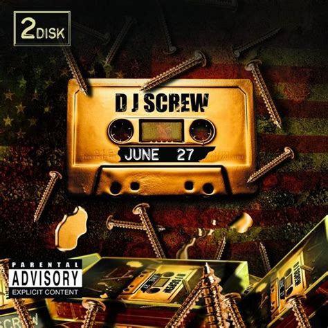 june 27th dj screw meaning