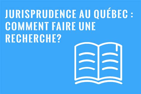 jurisprudence quebec decisions