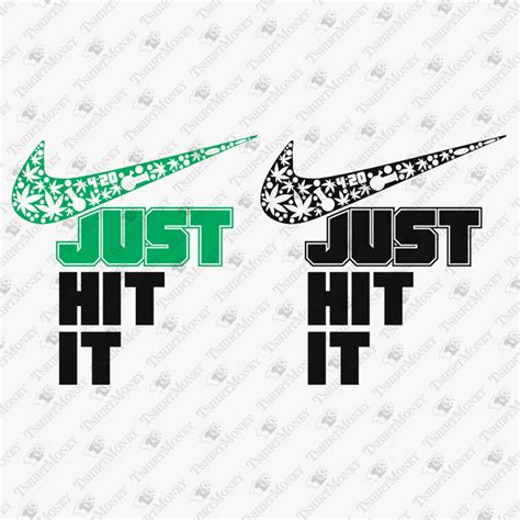 Just Hit It Cannabis SVG PNG DXF EPS Cutting File Cricut Digital