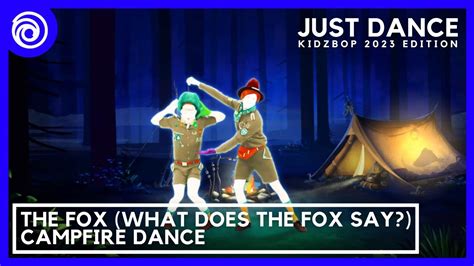just dance 2015 what does the fox say campfire