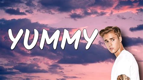 justin bieber yummy song video