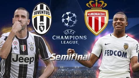 juventus v monaco 2017