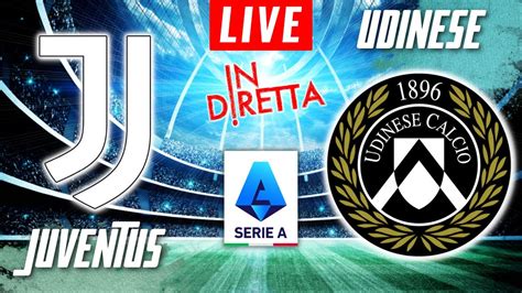 juventus vs udinese live