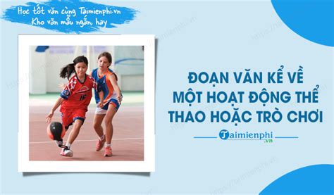 kể về một hoạt động thể thao