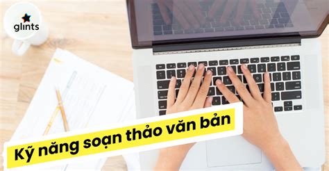 kỹ năng soạn thảo văn bản