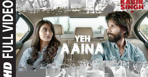 Subject Kabir Singh Yeh Aaina