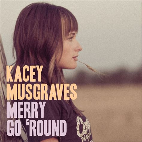 kacey musgraves merry go round