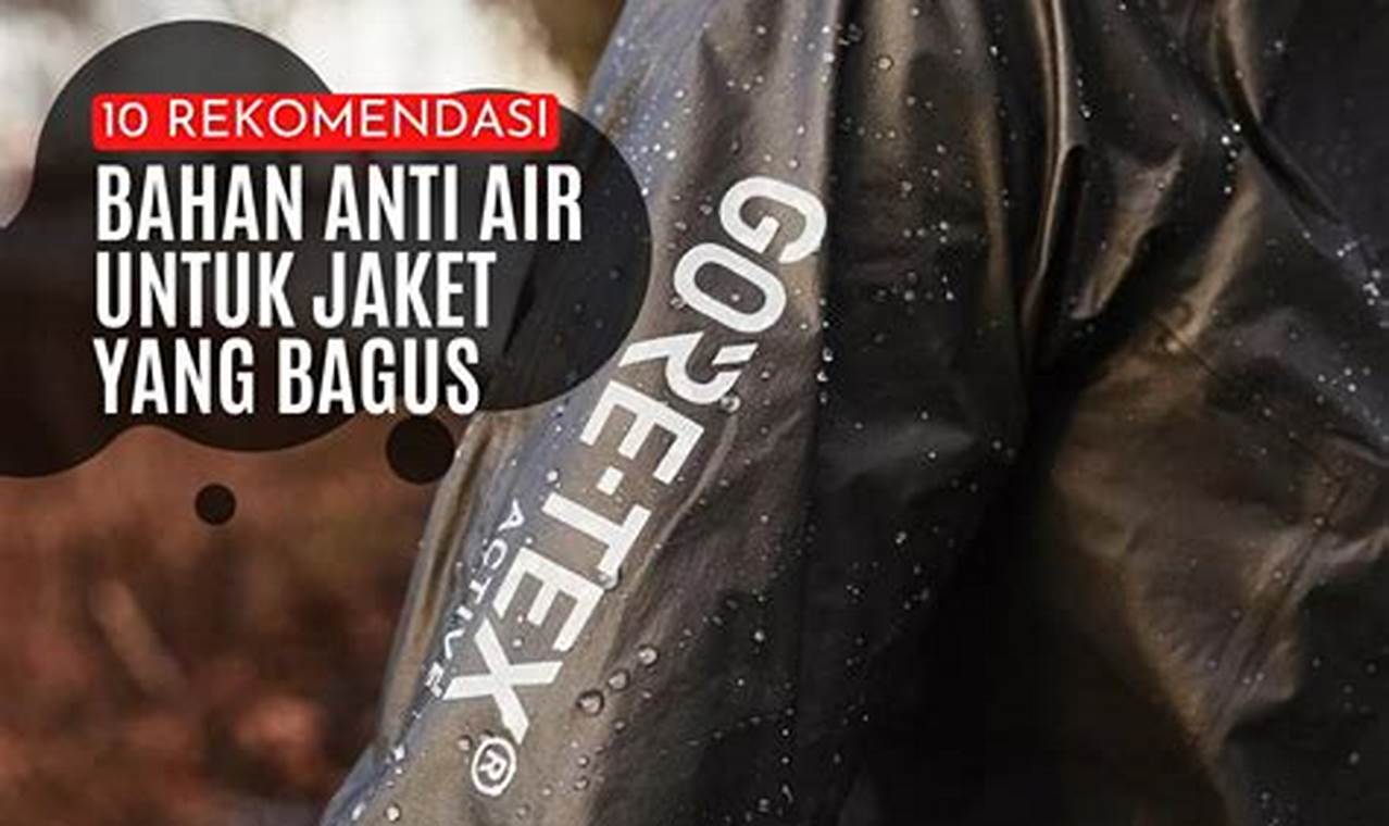 kain jaket anti air