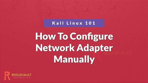 Kali Linux Setup Network Adapter