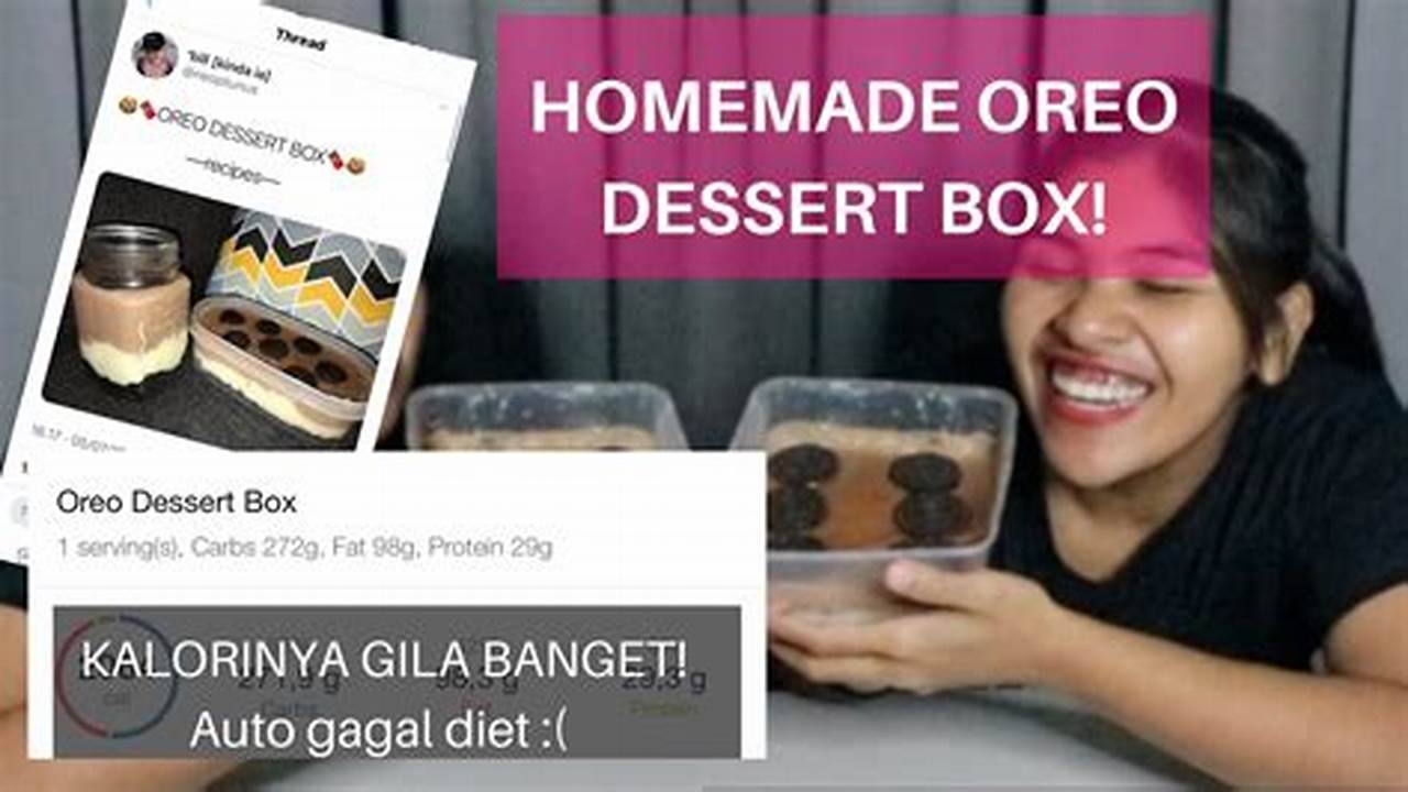 Temukan Rahasia dan Tips Terbaik Kalori Dessert Box by Najla