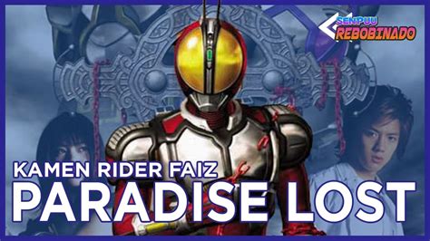 kamen rider faiz paradise lost wiki