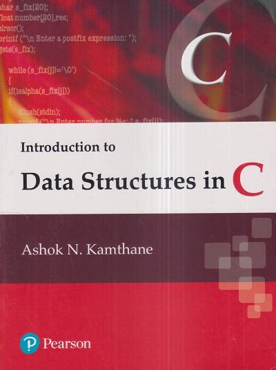 kamthane introduction to data structure in c pearson education 2005